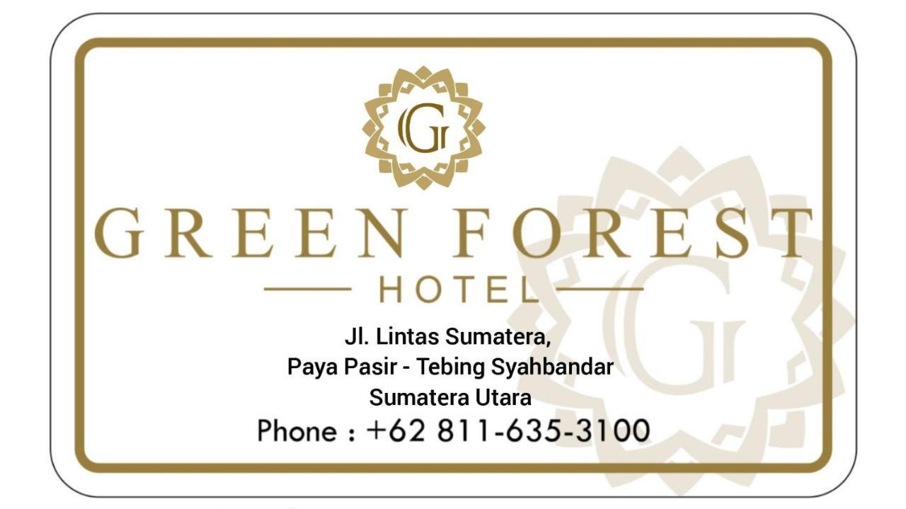 Green Forest Hotel Tebing Tinggi Exterior foto
